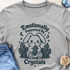 Emotionally Supported By Crystals T-Shirt