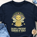 Calm & Present T-Shirt